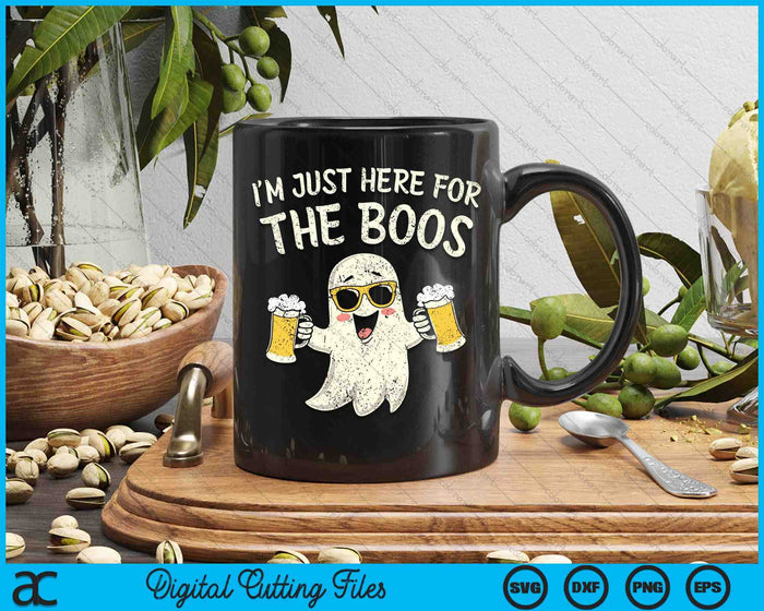 Im Just Here For The Boos Funny Gift Halloween Ghost SVG PNG Digital Printable Files