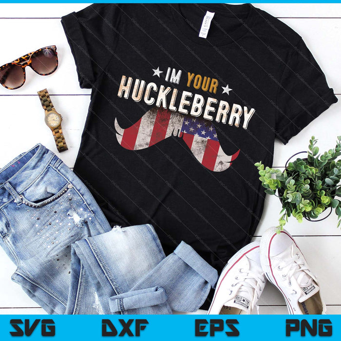 Im Your Huckleberry Vintage Retro Usa Mustache Movie SVG PNG Digital Printable Files