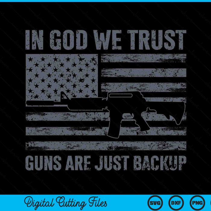 In God we trust guns are just a backup gun on BACK SVG cut file
