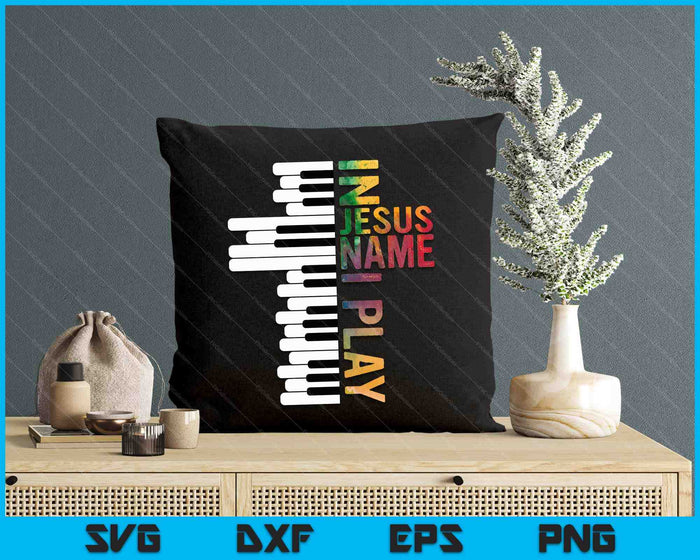 In Jesus Christian Name I Play Piano Music Vintage SVG PNG Digital Cutting Files