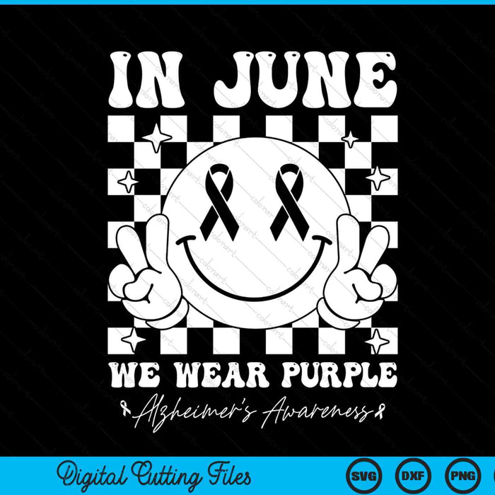 In june we wear purple alzheimer's awareness groovy smile SVG cut file