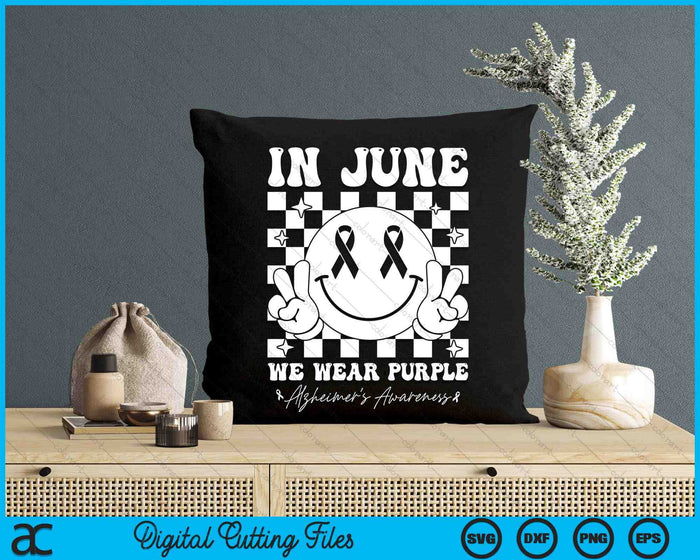 In June We Wear Purple Alzheimer's Awareness Groovy Smile SVG PNG Digital Cutting Files