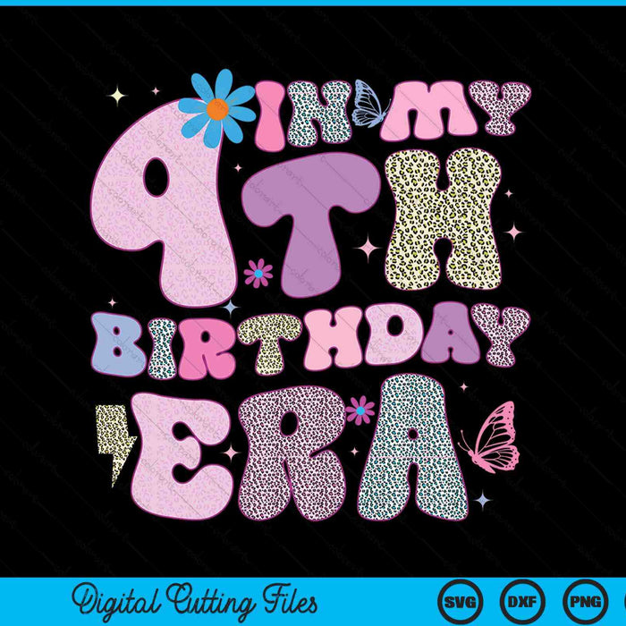 In My 4th Birthday Era SVG PNG Digital Cutting Files