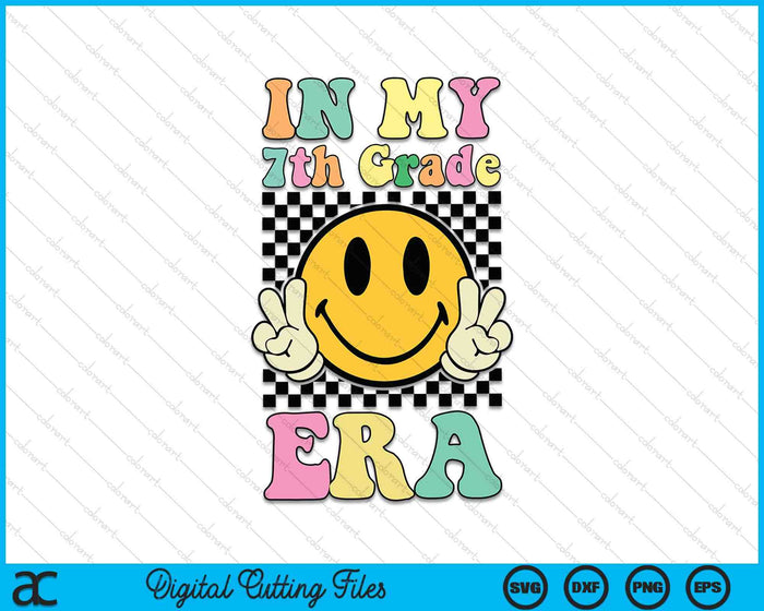 In My 7th Grade Era Retro Back To School SVG PNG Digital Cutting Files