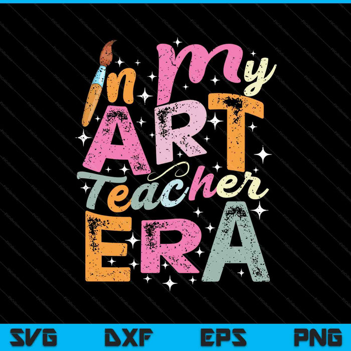 In my art teacher era teaching future artist back to school SVG cut file