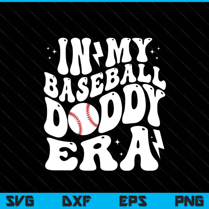 In my baseball daddy era cute groovy baseball SVG cut file