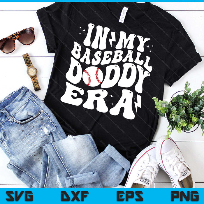 In My Baseball Daddy Era Cute Groovy Baseball SVG PNG Digital Printable Files