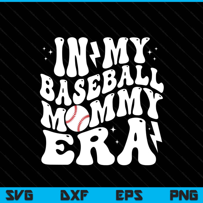 In my baseball mommy era cute groovy baseball SVG cut file