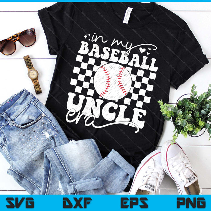 In My Baseball Uncle Era Funny Baseball SVG PNG Digital Printable Files