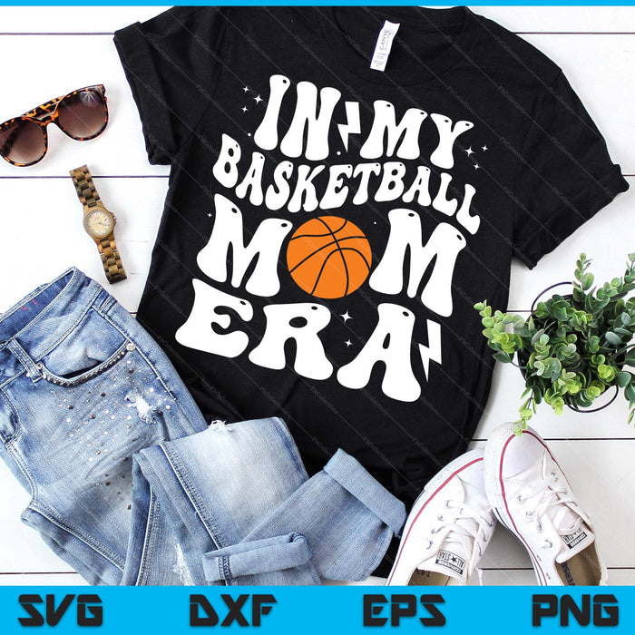 In My Basketball Mom Era Cute Groovy Basketball SVG PNG Digital Printable Files