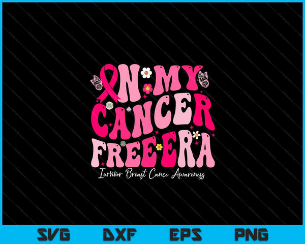 In My Cancer Free Era Survivor Breast Cancer Awareness SVG PNG Digital Cutting Files