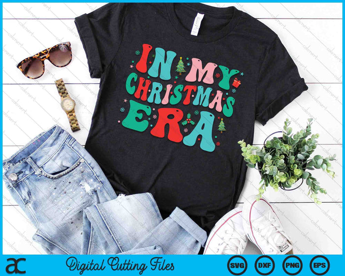 In My Christmas Era Cute Groovy Christmas Holiday Xmas SVG PNG Digital Cutting Files