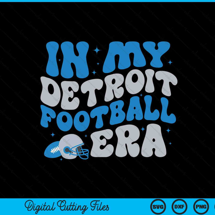 In my Detroit football era SVG cut file
