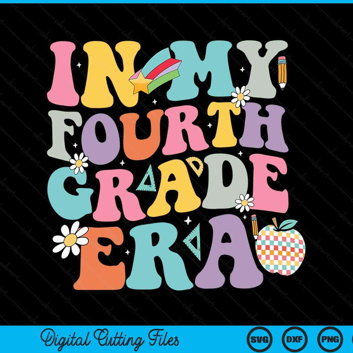 In my fourth grade era back to school retro groovy 4th grade SVG PNG cut file for Cricut
