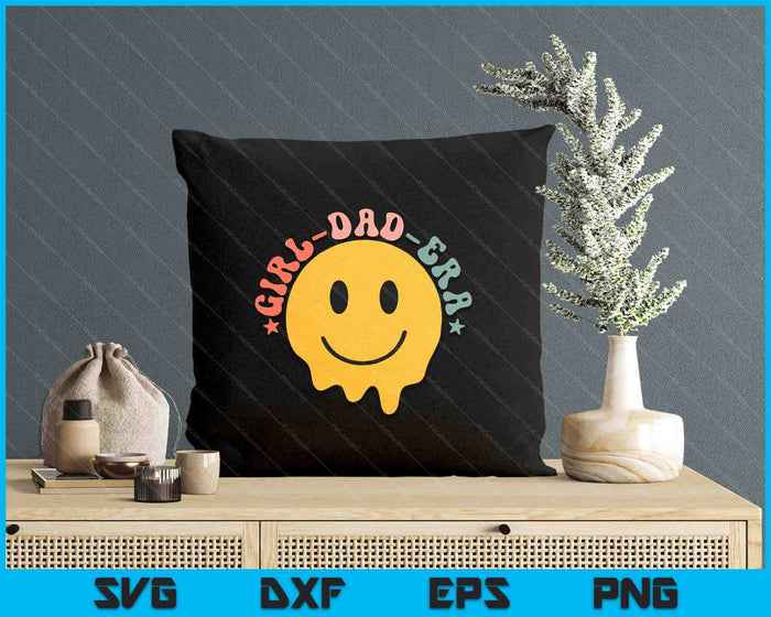 In My Girl Dad Era Girl Dads Club New Dad SVG PNG Digital Printable Files