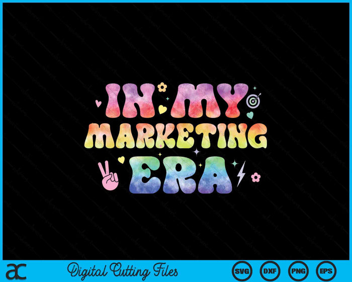 In My Marketing Era Funny Marketing Teacher Marketing Squad SVG PNG Digital Printable Files