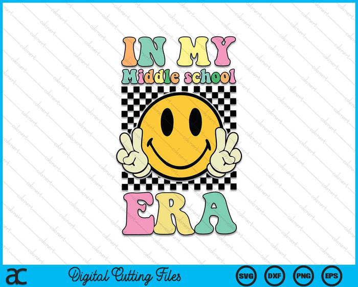 In My Middle School Era Retro Back To School SVG PNG Digital Cutting Files