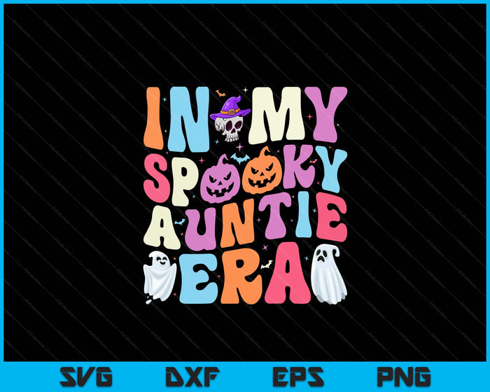 In My Spooky Auntie Era Halloween Groovy SVG PNG Digital Cutting File