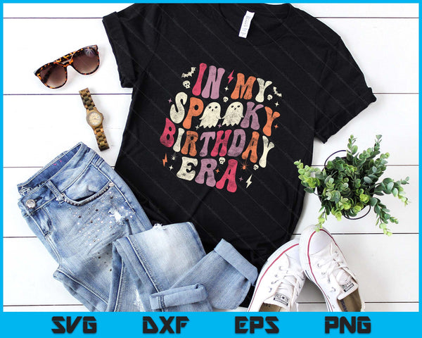 In My Spooky Birthday Era Funny Spooky Halloween Birthday SVG PNG Digital Printable Files