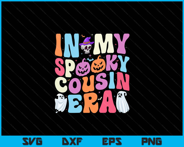 In My Spooky Cousin Era Halloween Groovy SVG PNG Digital Cutting File