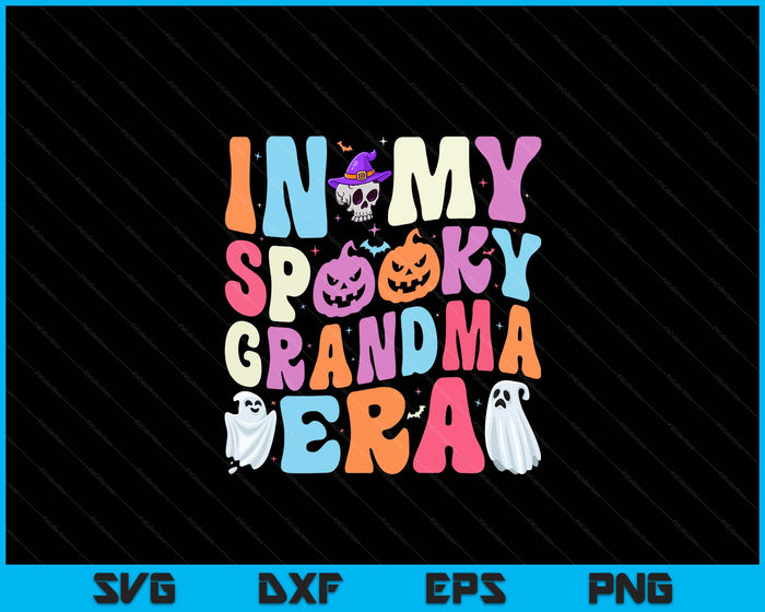 In My Spooky Grandma Era Halloween Groovy SVG PNG Digital Cutting Files