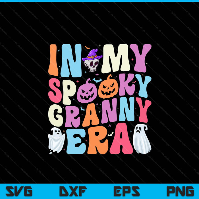 In my spooky granny era Halloween groovy SVG cut file