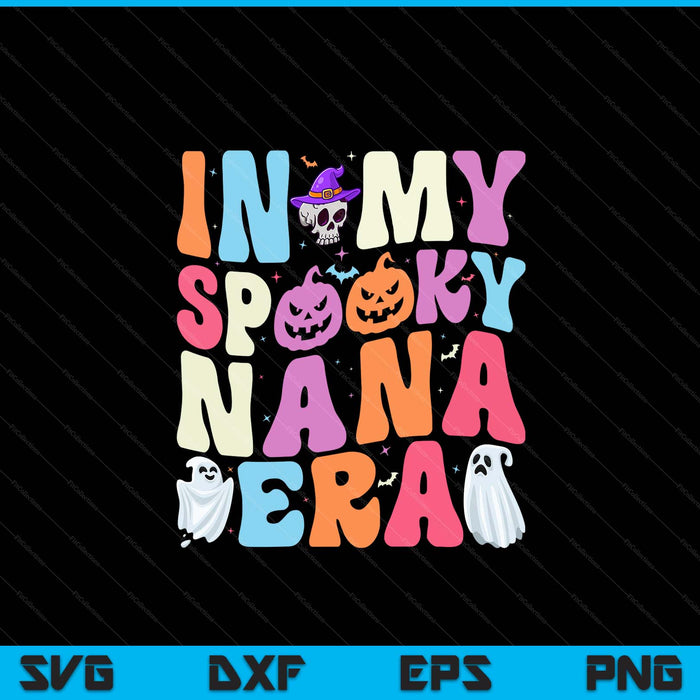 In my spooky nana era Halloween groovy SVG cut file