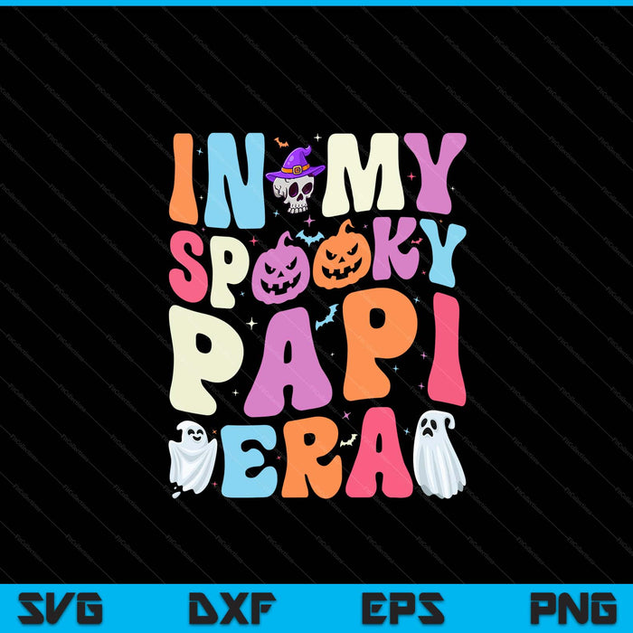 In My Spooky Papi Era Halloween Groovy SVG PNG Digital Cutting File