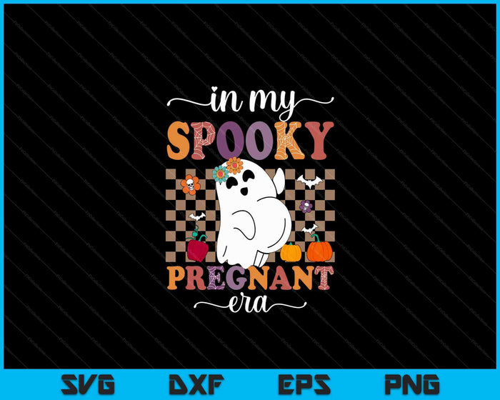 In My Spooky Pregnant Era Ghost Halloween Pregnant Mom Women SVG PNG Digital Cutting Files