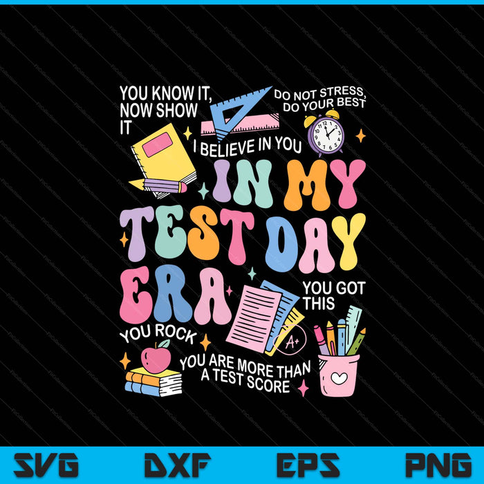 In my test day era retro groovy testing day teacher student SVG cut file
