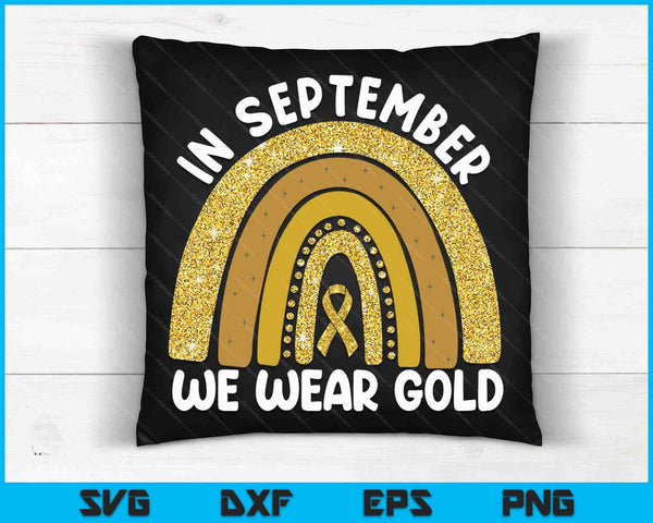In September We Wear Gold Childhood Cancer SVG PNG Digital Cutting Files