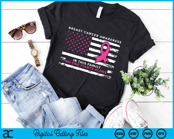 In This Family Nobody Fights Alone Pink Ribbon Breast Cancer Awareness SVG PNG Digital Cutting File