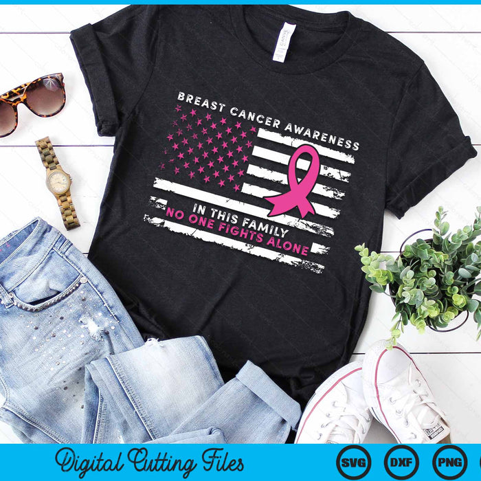 In This Family Nobody Fights Alone Pink Ribbon Breast Cancer Awareness SVG PNG Digital Cutting File