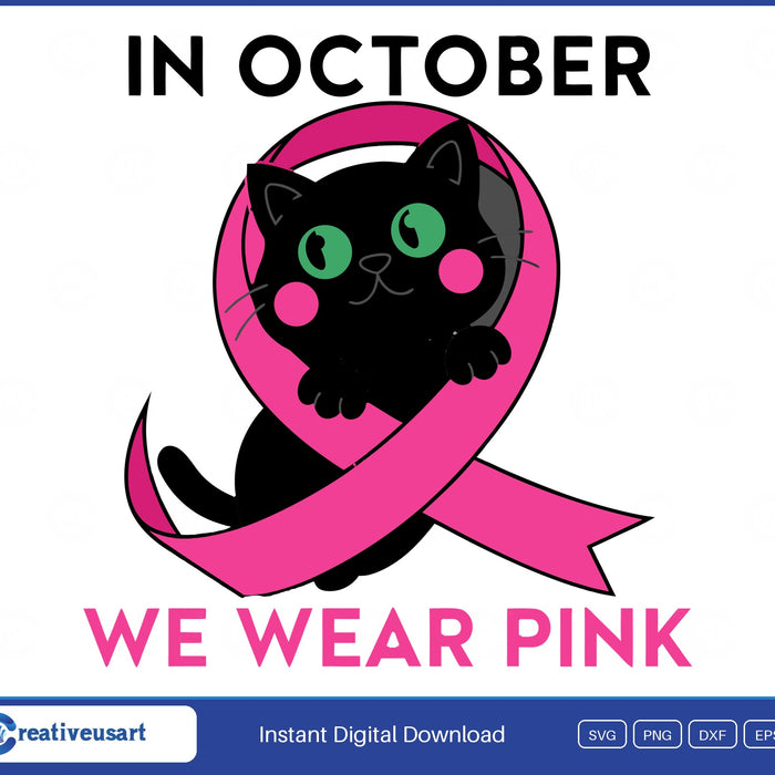 In October We Wear Pink black cat peeking through a pink ribbon SVG design on a white background