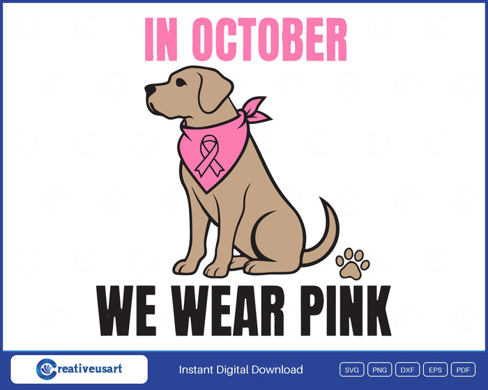 In October We Wear Pink Dog Bandana Breast Cancer SVG design on a white background