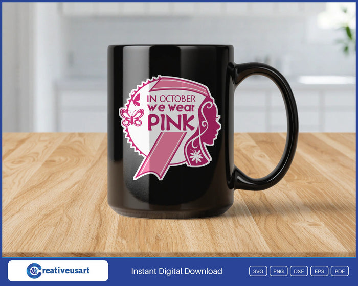 In October We Wear Pink woman profile SVG design on a black coffee mug