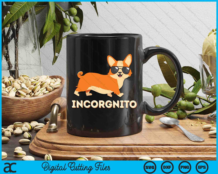 Incorgnito - Funny Welsh Corgi Owner Dog Lover SVG PNG Digital Printable Files