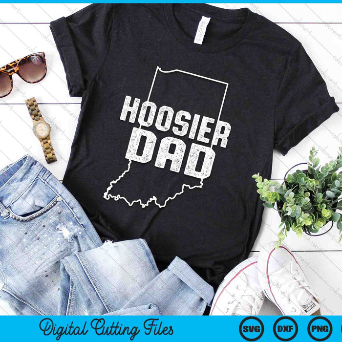 Indiana Hoosier Dad SVG PNG Digital Printable Files