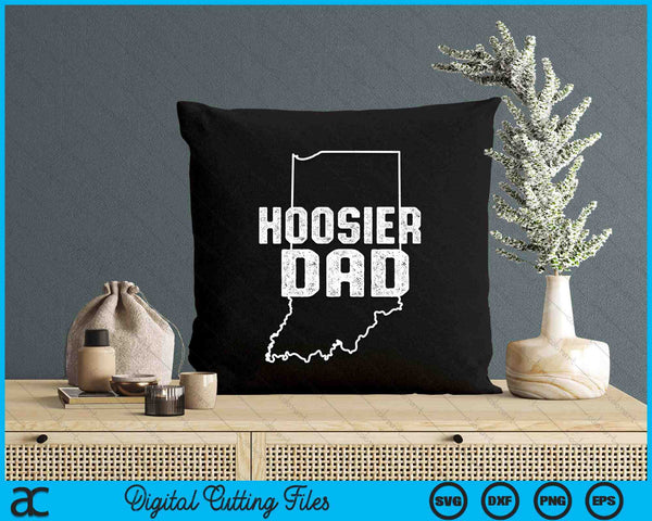 Indiana Hoosier Dad SVG PNG Digital Printable Files