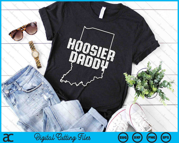 Indiana Hoosier Daddy SVG PNG Digital Printable Files