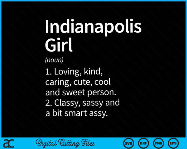 Indianapolis girl in Indiana city home roots SVG cut file