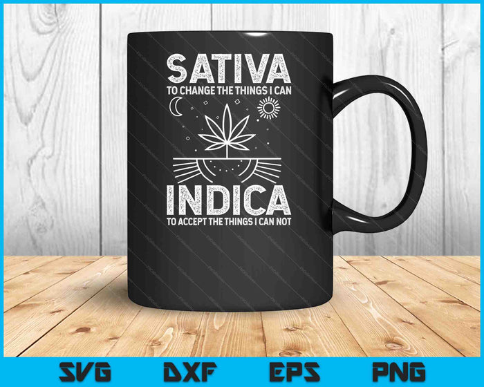 Indica Sativa Meme Funny Weed 420 Cannabis Clothing Stone SVG PNG Digital Printable Files