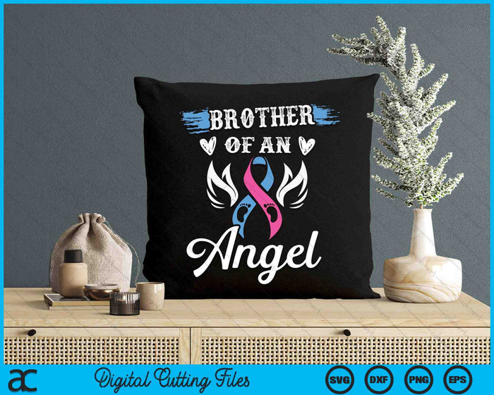 Infant Loss Brother Of Angel Pregnancy Baby Miscarriage SVG PNG Digital Cutting Files