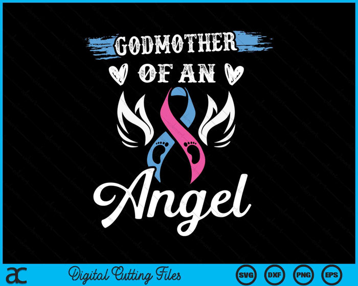 Infant Loss Godmother Of Angel Pregnancy Baby Miscarriage SVG PNG Digital Cutting Files