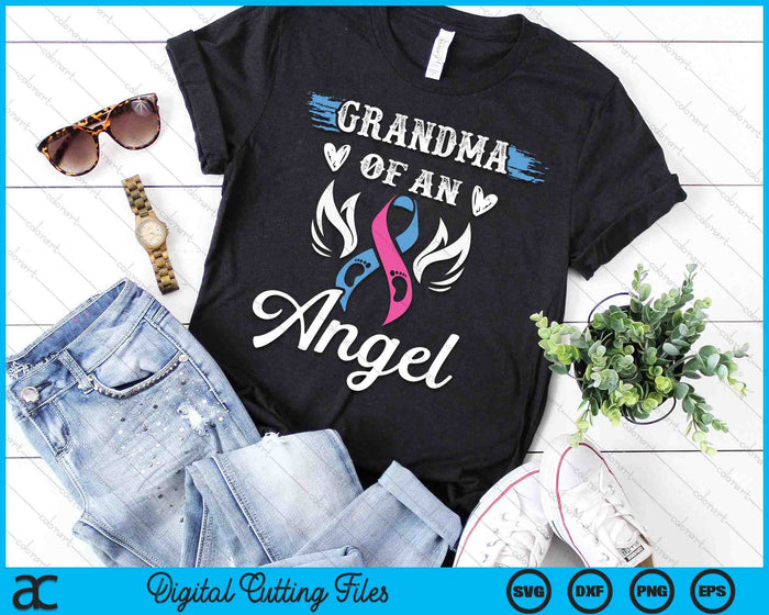 Infant Loss Grandma Of Angel Pregnancy Baby Miscarriage SVG PNG Digital Cutting Files