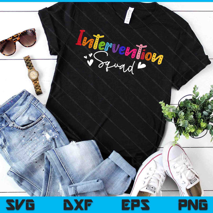 Intervention Teacher School Squad Intervention Specialist SVG PNG Digital Printable Files