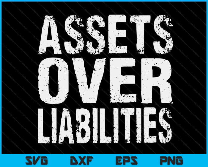 Investor Stocks Flipping Houses Assets Over Liabilities SVG PNG Digital Cutting Files