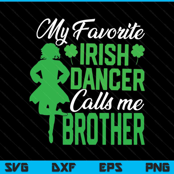 Irish dancing my favorite Irish dancer auntie Irish tap dance SVG cut file