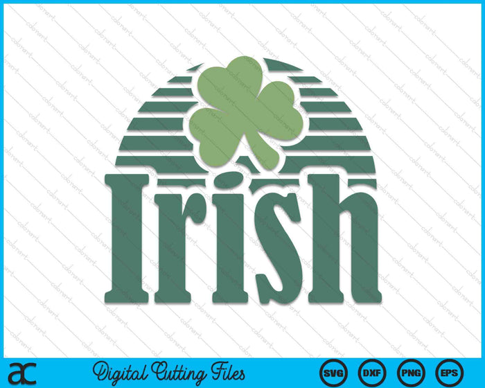 Irish Funny St Patricks Day SVG PNG Digital Printable Files