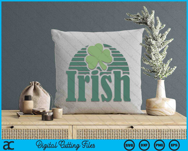 Irish Funny St Patricks Day SVG PNG Digital Printable Files